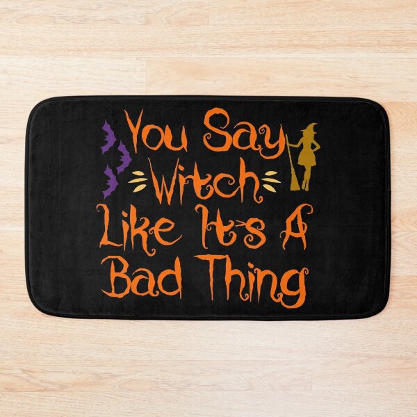 Item preview, You say witch like it's a bad thing designed and sold by thepeaceful90.