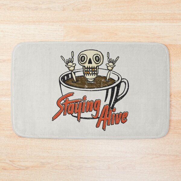 Item preview, Staying Alive Skeleton Drink Coffee Retro Skull Distressed designed and sold by AwesomeDistrict.