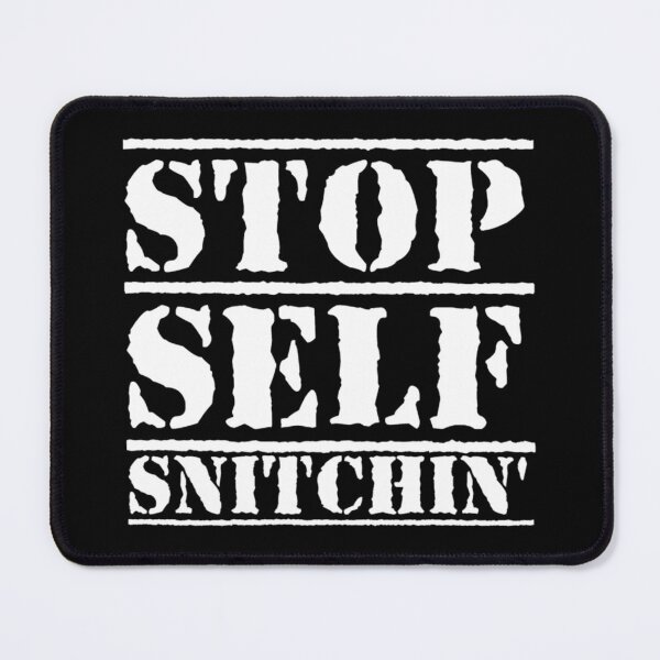 Item preview, Stop Self Snitchin' designed and sold by Design-By-Dan.