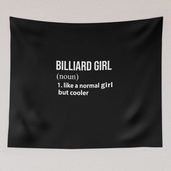 Item preview, Billiard Girl like a normal Girl but cooler designed and sold by loves789.