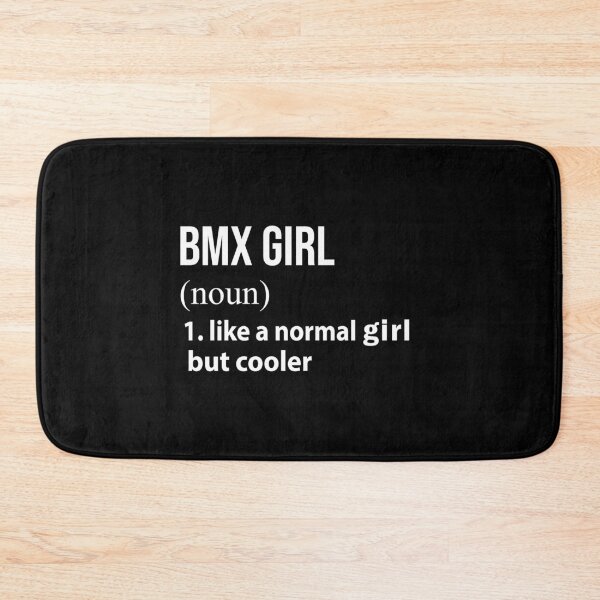Item preview, Bmx Girl like a normal Girl but cooler designed and sold by loves789.