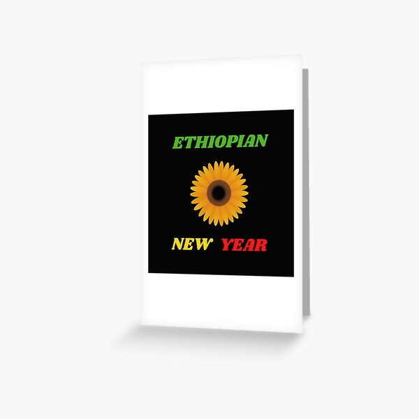 "ETHIOPIAN NEW YEAR" Greeting Card for Sale by Redbubble