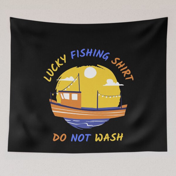 Item preview, LUCKY FISHING DO NOT WASH  designed and sold by Clurixious.