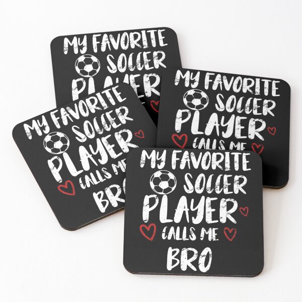 Item preview, my favorite soccer player call me BRO, funny gift idea for BROTHER football lovers designed and sold by KHELISTORE.