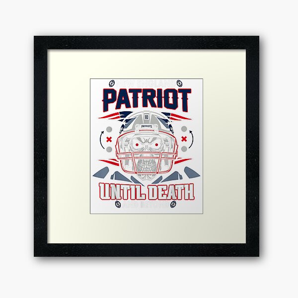 Patriot Until Death And Beyond - New England Design   Framed Art Print