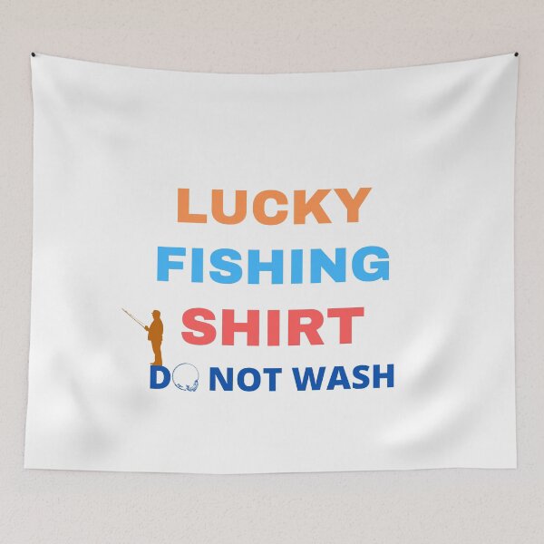 Item preview, LUCKY FISHING DO NOT WASH  designed and sold by Clurixious.