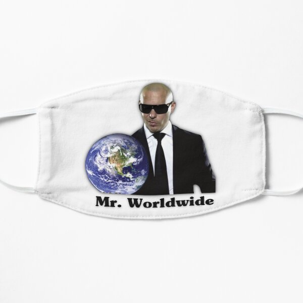 Mr. worldwide Flat Mask
