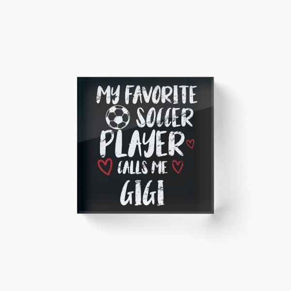 Item preview, Copy of my favorite soccer player call me gigi, funny gift idea for gigi football lovers designed and sold by KHELISTORE.