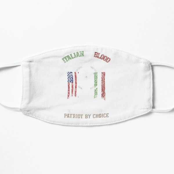 Italian By Blood American By Birth Patriot By Choice   Flat Mask