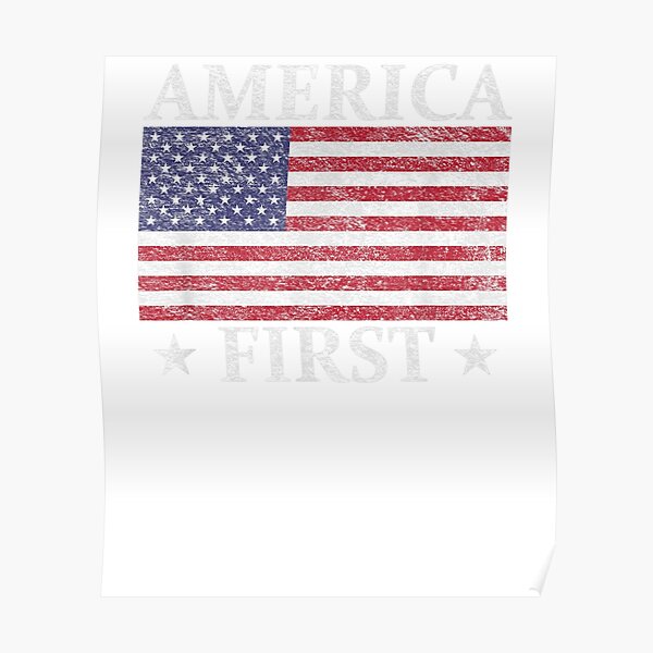 America First Usa American Flag Patriot Stars And Stripes   Poster