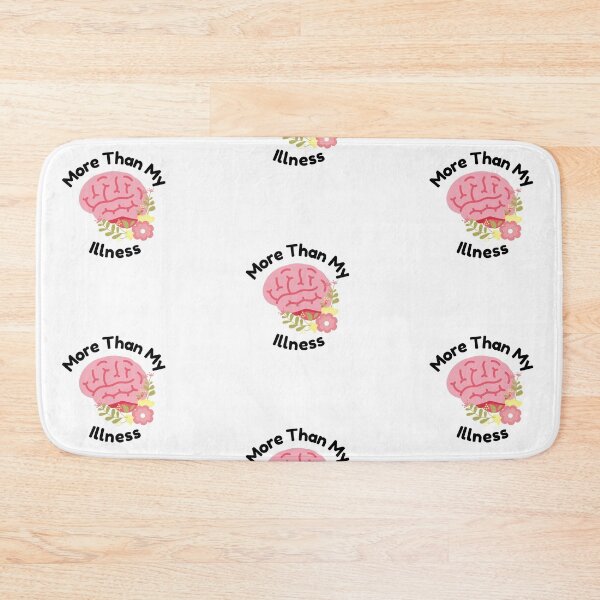 Item preview, More Than My Illness Mental Health Advocacy designed and sold by creativeloft.
