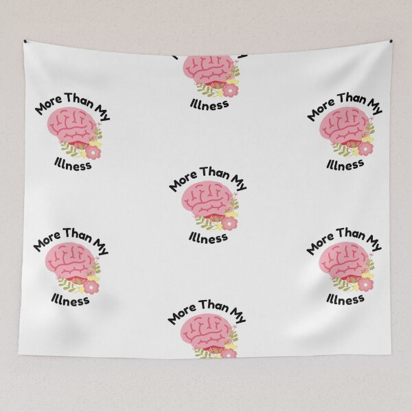 Item preview, More Than My Illness Mental Health Advocacy designed and sold by creativeloft.