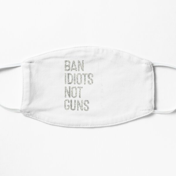 2a Pro-gun 2nd Amendment Ar15 Ban Idiots Not Guns Tank Top Flat Mask