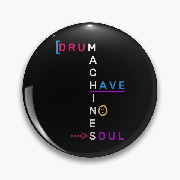 Item preview, Drum Machines Have No Soul designed and sold by Taylor Jordan.