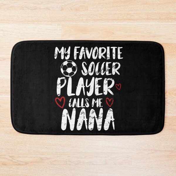 Item preview, my favorite soccer player call me nana, funny gift idea for nana football lovers designed and sold by KHELISTORE.