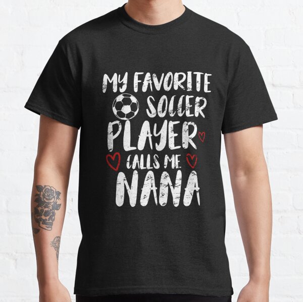 Soccer Nana T-Shirts for Sale