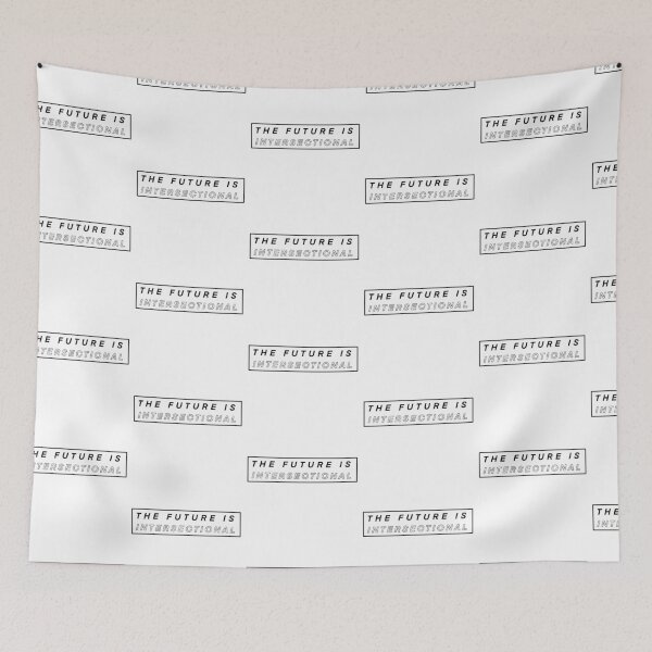 Item preview, The Future is Intersectional designed and sold by lyssajaime.
