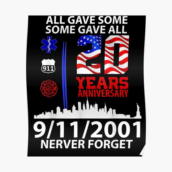 Never Forget 9-11-2001 20th Anniversary Firefighters Patriot Poster