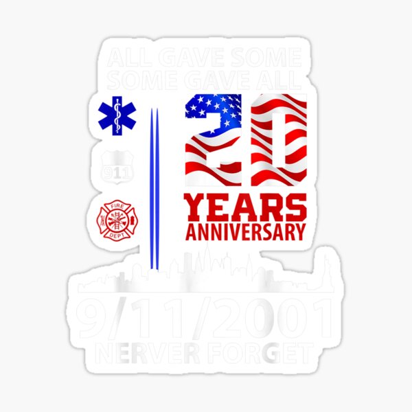 Never Forget 9-11-2001 20th Anniversary Firefighters Patriot   Sticker