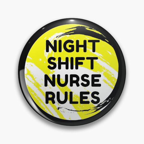 Item preview, Night Shift Nurse Rules designed and sold by ExploreTheStore.