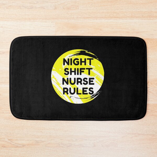 Item preview, Night Shift Nurse Rules designed and sold by ExploreTheStore.