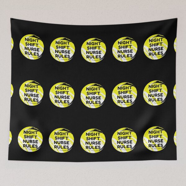 Item preview, Night Shift Nurse Rules designed and sold by ExploreTheStore.