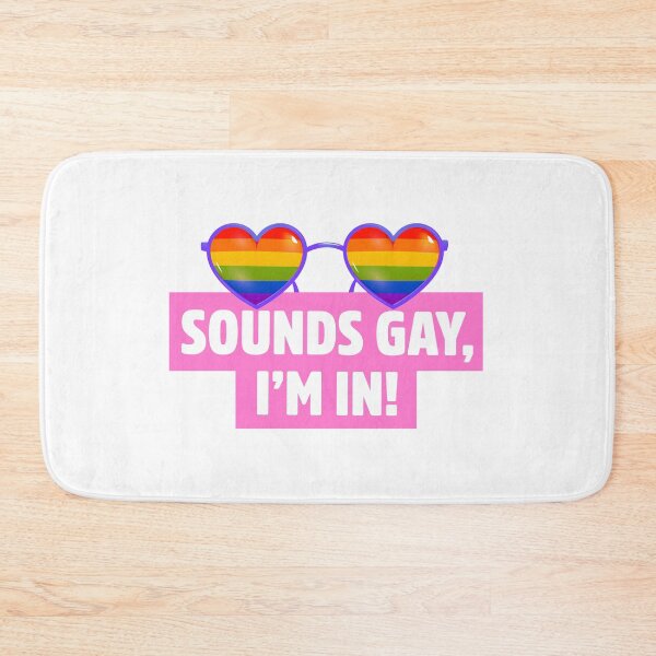 Item preview, LGBTQ Pride Sounds Gay I'm In Gay Pride designed and sold by StickerbashCo.