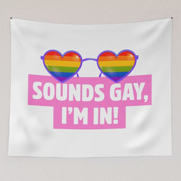 Item preview, LGBTQ Pride Sounds Gay I'm In Gay Pride designed and sold by StickerbashCo.