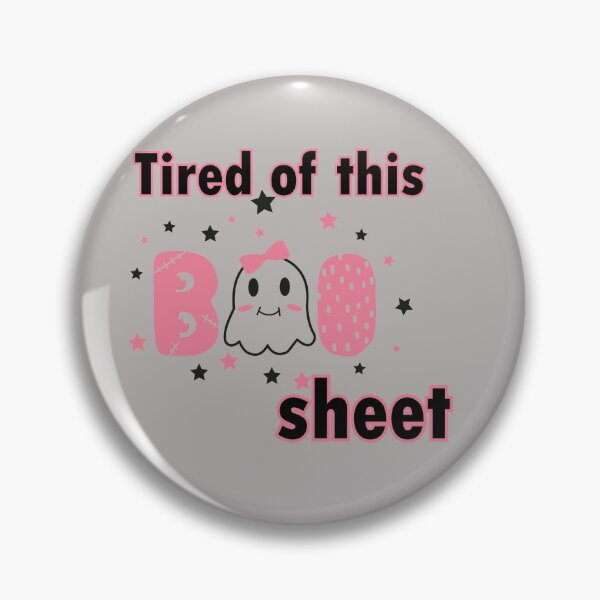 Item preview, Tired of This Boo Sheet tee designed and sold by RababE.