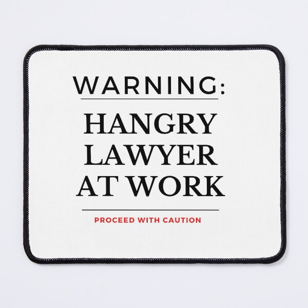 Item preview, Warning: Hangry Lawyer at Work designed and sold by Fiscal40.