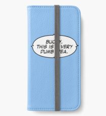 Eine sehr dumme Idee iPhone Flip-Case/Hülle/Klebefolie