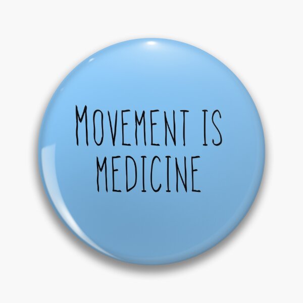 Item preview, Movement is medicine designed and sold by Tamm-art.