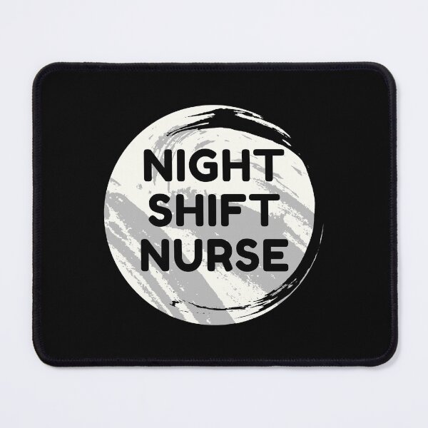 Item preview, Night Shift Nurse Rules designed and sold by ExploreTheStore.