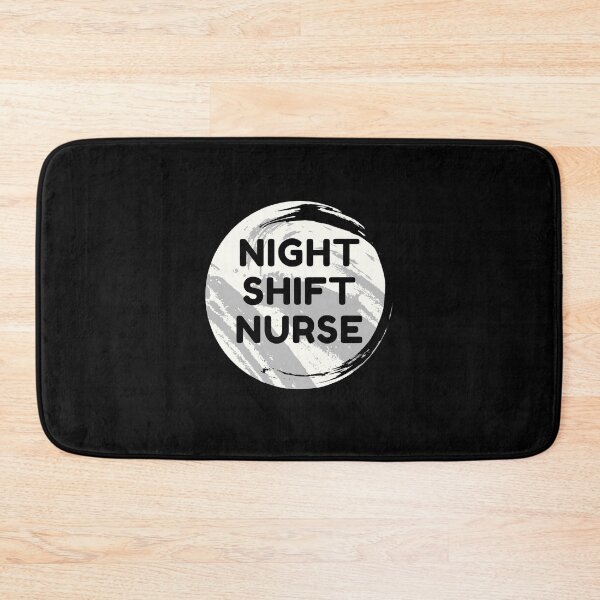 Item preview, Night Shift Nurse Rules designed and sold by ExploreTheStore.