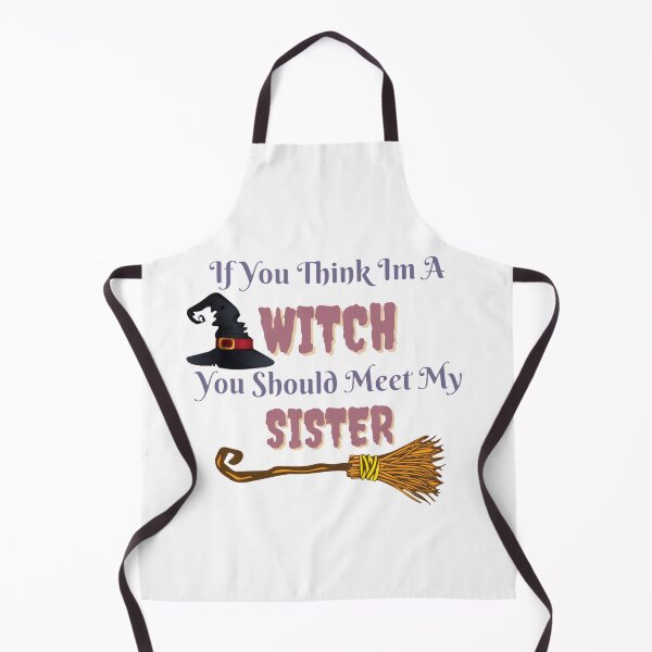 Item preview, If You Think Im A Witch You Should Meet My Sister designed and sold by Simi2020.
