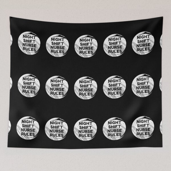 Item preview, Night Shift Nurse Rules designed and sold by ExploreTheStore.