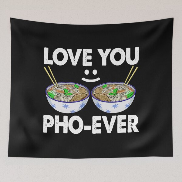 Item preview, Love You Pho-Ever Soup designed and sold by Bendthetrend.