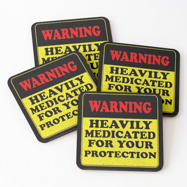 Item preview, Warning Heavily Medicated for Your Protection Funny Joke  designed and sold by funnytshirtemp.