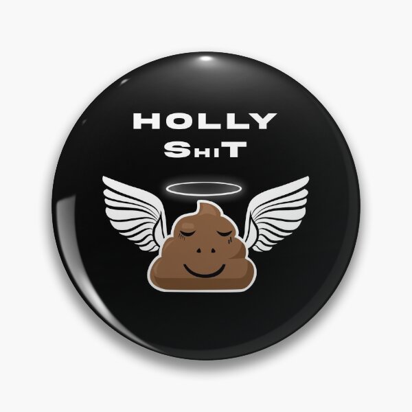 Item preview, FUNNY T-SHIRT HOLLY SH*T designed and sold by RUZMA.
