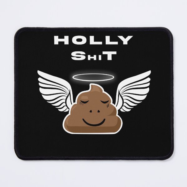 Item preview, FUNNY T-SHIRT HOLLY SH*T designed and sold by RUZMA.
