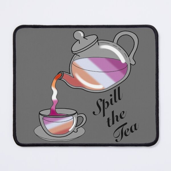 Item preview, Spill the tea Lesbian Flag designed and sold by NerdyCupcake559.