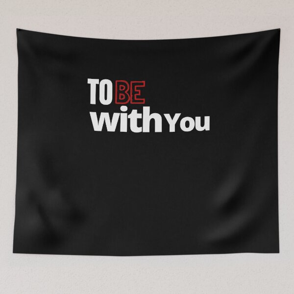 Item preview, To BE With You designed and sold by rockvh.