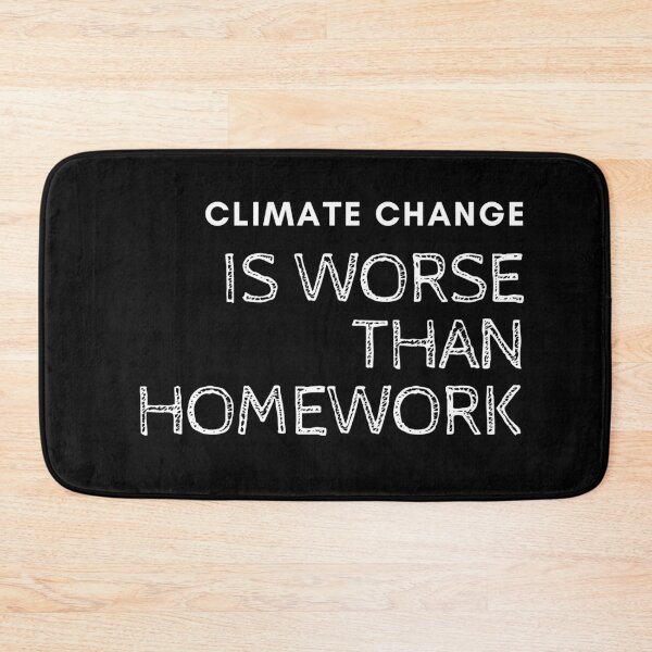 Item preview, Climate Change is Real and Worse than Homework designed and sold by JumpandRun.