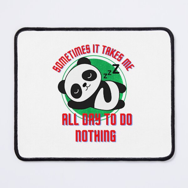 Item preview, Sometimes it takes me all day to do nothing designed and sold by Manoroma.