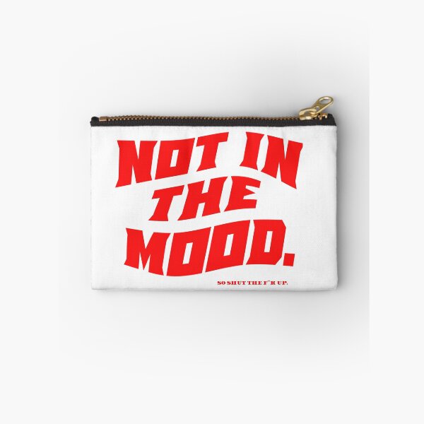 Item preview, Not in the mood. designed and sold by giuliarcd.