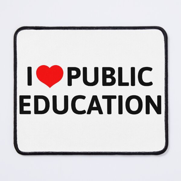 Item preview, I Love Public Education Support Message for Teachers designed and sold by NUMAcreations.
