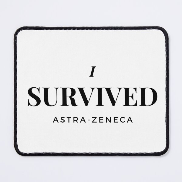 Item preview, I survived astra-zeneca designed and sold by joeredbu.