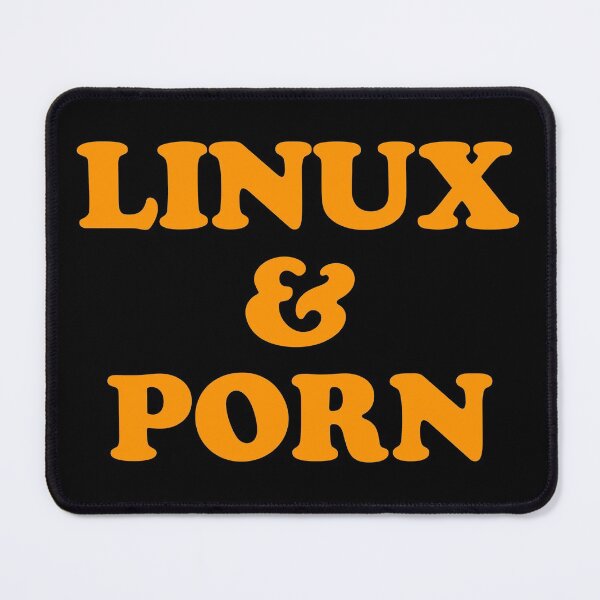 Item preview, Linux & Porn: Like Netflix and Chill but for nerds designed and sold by shi-RLY.