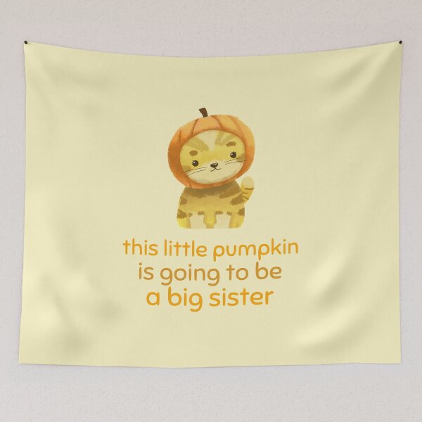 Item preview, This Little Pumpkin Is Going To Be A Big Sister. Cute Pumpkin Tiger designed and sold by Rebel-Design.