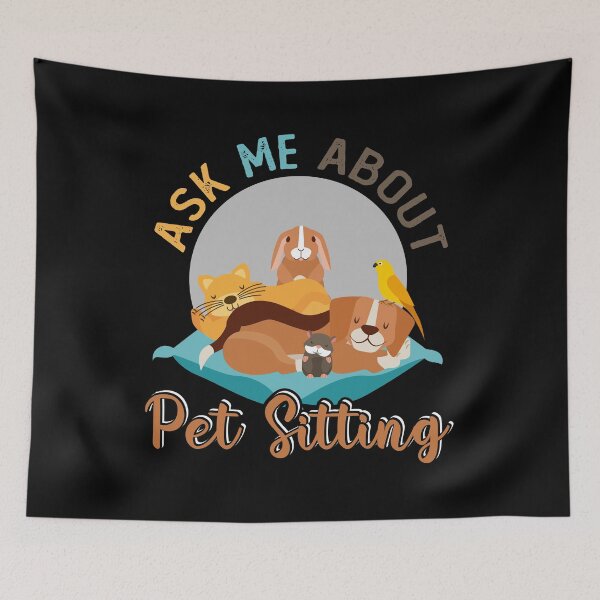 Item preview, Dog Cat Pet Sitter - Ask Me About Pet Sitting Dog Sitter Tee designed and sold by biigshow.